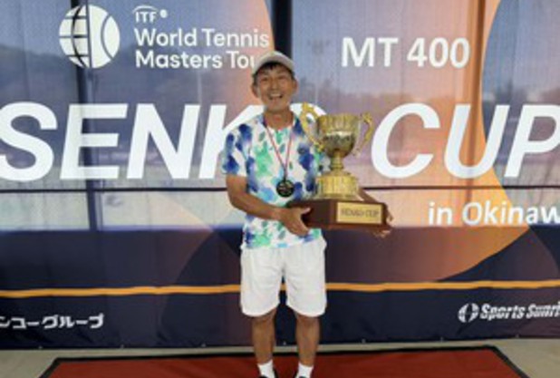 【ITF World Tennis Masters Tour – SENKO CUP in Okinawa 2026　40歳以上シングルス 優勝のご報告】